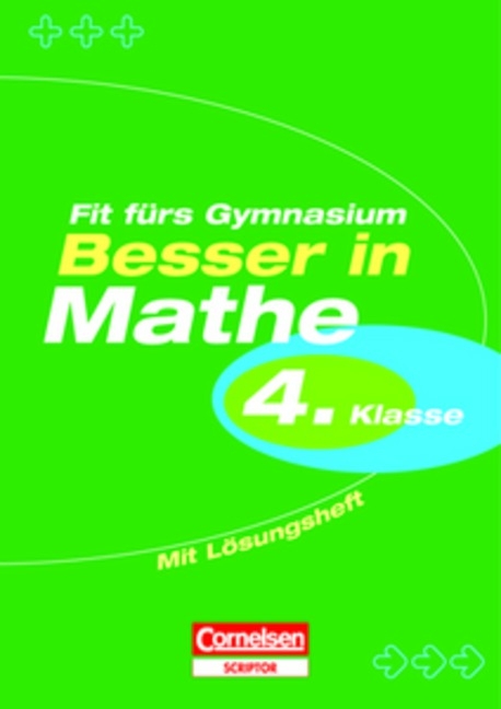 Besser in Mathe. Grundschule / 4. Schuljahr - Fit fürs Gymnasium - Udo Quak