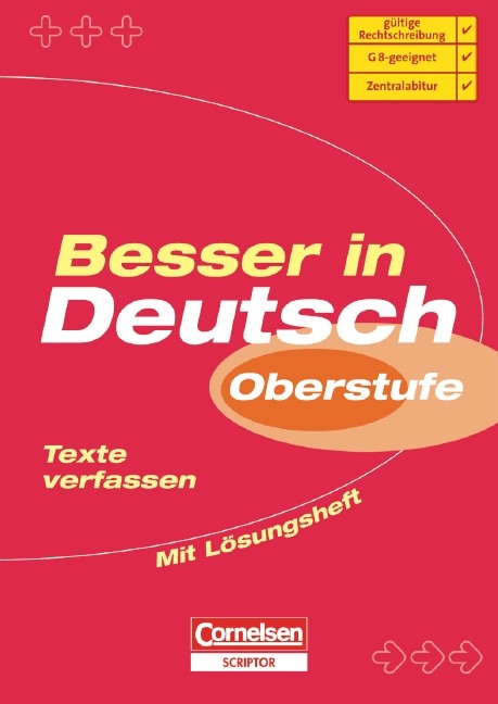 Besser in Deutsch. Sekundarstufe II / Texte verfassen - Gerd Brenner, Renate Hußing-Weitz