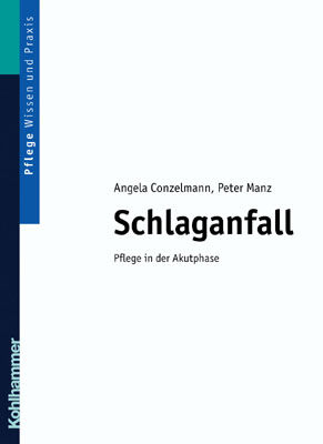 Schlaganfall - Angela Conzelmann, Peter Manz