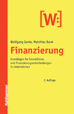 Finanzierung - Wolfgang Gerke, Matthias Bank