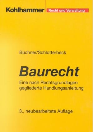 Baurecht - Hans Büchner, Karlheinz Schlotterbeck