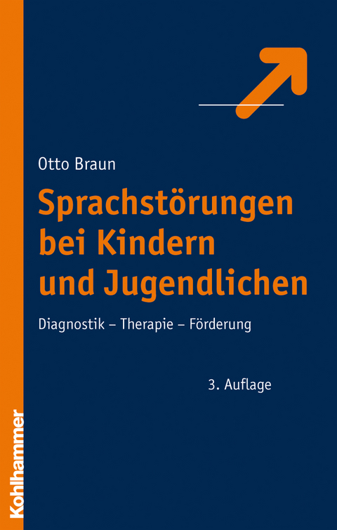 Sprachstörungen bei Kindern und Jugendlichen - Otto Braun