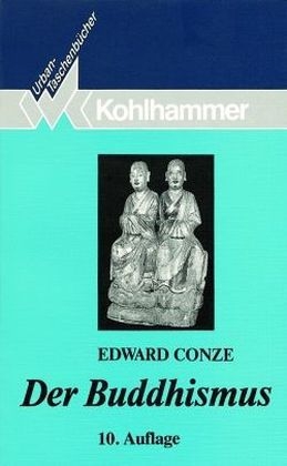 Der Buddhismus - Edward Conze