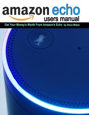 Echo Users Manual - Steve Weber
