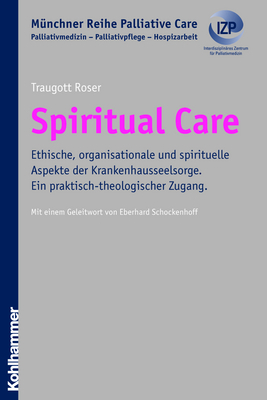 Spiritual Care - Traugott Roser