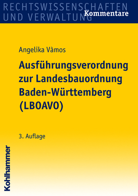 Ausführungsverordnung zur Landesbauordnung Baden-Württemberg (LBOAVO) - Angelika Vàmos