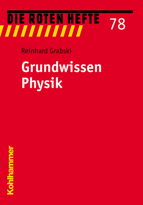 Grundwissen Physik - Reinhard Grabski
