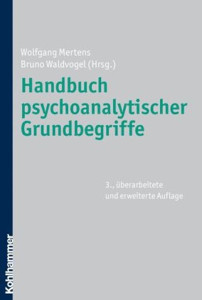 Handbuch psychoanalytischer Grundbegriffe - 