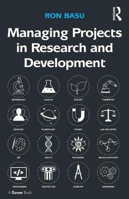 Managing Projects in Research and Development - Ron Basu