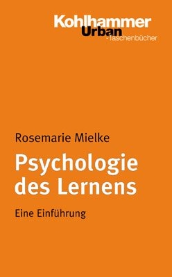 Psychologie des Lernens - Rosemarie Mielke