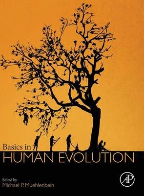 Basics in Human Evolution - 