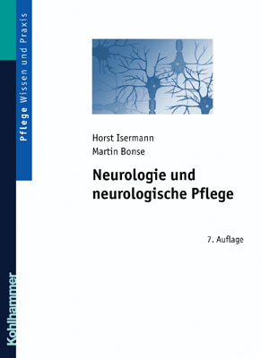 Neurologie und Neurologische Krankenpflege - Martin Bonse, Horst Isermann