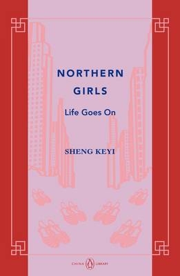 Northern Girls - Keyi Sheng