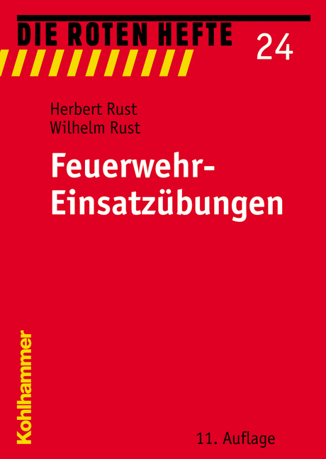 Feuerwehr-Einsatzübungen - Herbert Rust, Wilhelm Rust