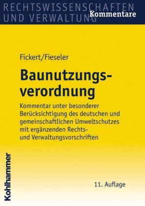 Baunutzungsverordnung - Hans C Fickert, Herbert Fieseler