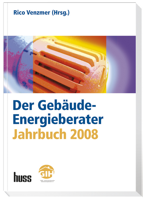 Der Gebäude-Energieberater Jahrbuch 2008 - 