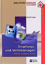 Empfangs- und Verteilanlagen - Ulrich G Freyer