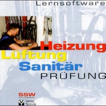 Lernsoftware - Heizung, Lüftung, Sanitär - Prüfung - Katrin Hendrysiak, Rüdiger Hendrysiak