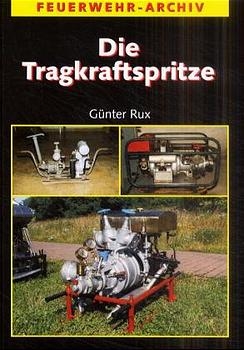 Die Tragkraftspritze - Günter Rux