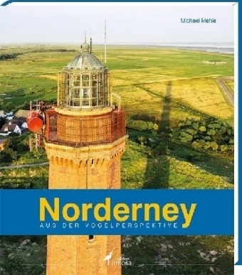 Norderney aus der Vogelperspektive - Michael Mehle