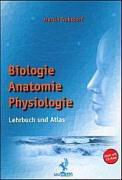 Biologie, Anatomie, Physiologie mit CD-ROM - Martin Trebsdorf