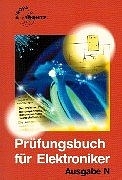 Prüfungsbuch für Elektroniker - Hubert Bechthold, Heinz Häberle, Gerhard Mangold, Klaus Rieger, Heinz Ruckriegel, Willi Schleer, Manfred Schuh