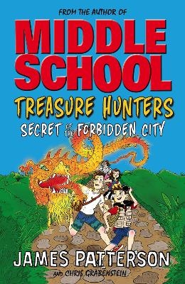 Treasure Hunters: Secret of the Forbidden City - James Patterson