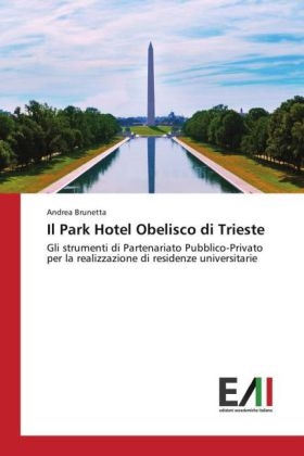 Il Park Hotel Obelisco di Trieste - Andrea Brunetta