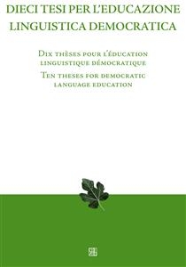 Dieci tesi per l’educazione linguistica democratica - a cura di Silvana Ferreri