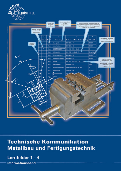 Technische Kommunikation Metallbau und Fertigungstechnik Lernfelder 1-4 - Dagmar Köhler, Frank Köhler, Klaus Wermuth, Detlef Ziedorn