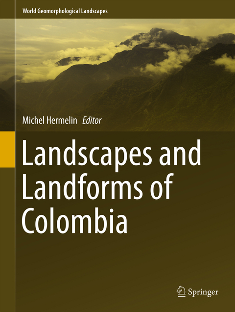 Landscapes and Landforms of Colombia - 