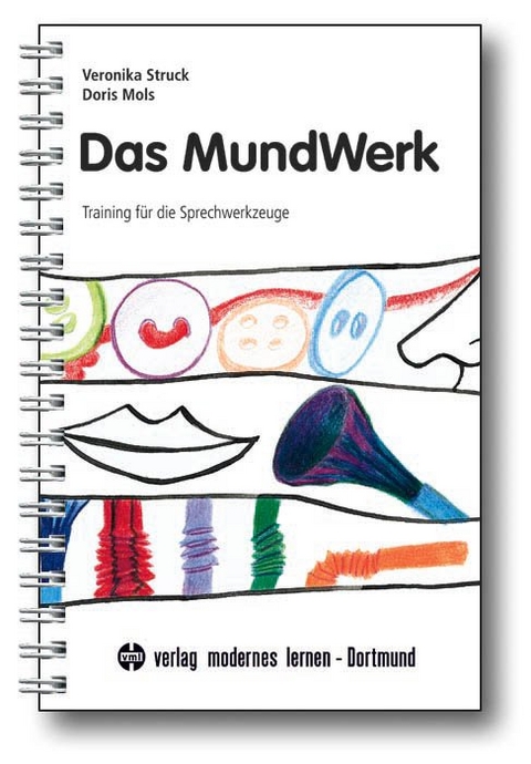 Das Mundwerk - Veronika Struck, Doris Mols