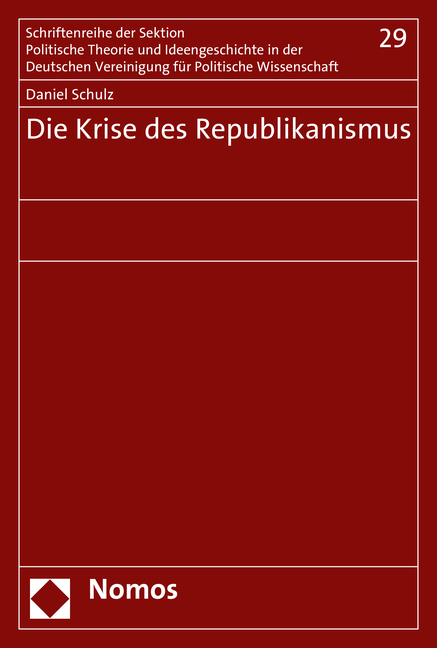 Die Krise des Republikanismus - Daniel Schulz