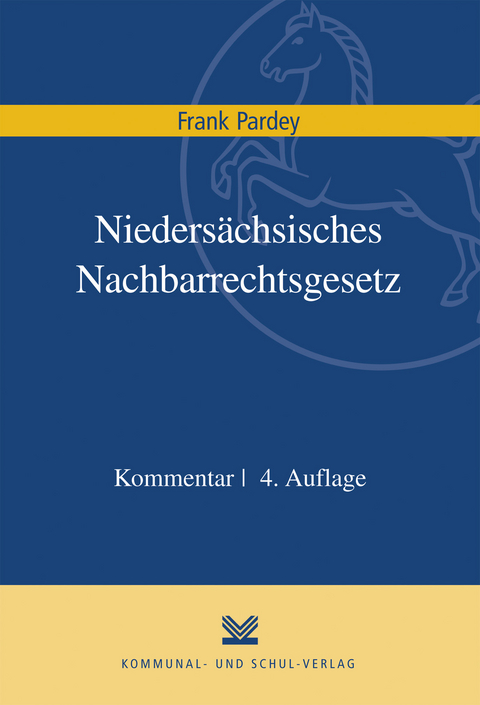 Niedersächsisches Nachbarrechtsgesetz - Frank Pardey