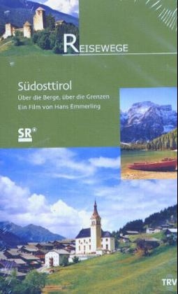 Südosttirol - Über die Berge, über die Grenzen - Hans Emmerling