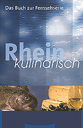 Rhein kulinarisch - Wolf G Gerlach