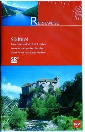 Südtirol - Dem Himmel ein Stück näher /Jenseits der grossen Strassen - Katja Aschke