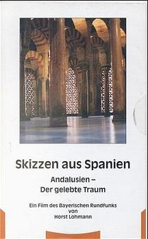 Skizzen aus Spanien / Andalusien - Der gelebte Traum - Horst Lohmann