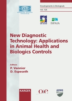 Developments in Biologicals / New Diagnostic Technology: Applications in Animal Health and Biologics Controls - 