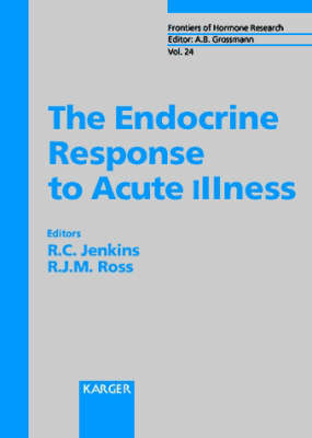 Frontiers of Hormone Research / The Endocrine Response to Acute Illness - 