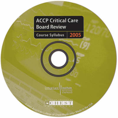 ACCP Critical Care Board Review 2005