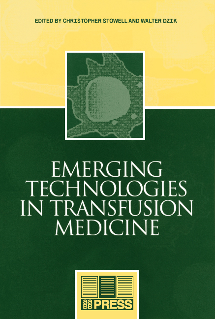 Emerging Technologies in Transfusion Medicine - 