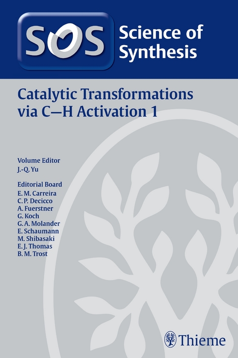 Science of Synthesis: Catalytic Transformations via C-H Activation Vol. 1 - 