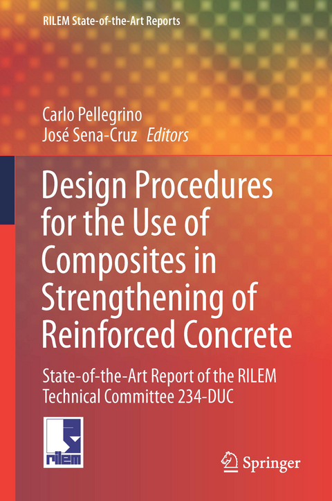 Design Procedures for the Use of Composites in Strengthening of Reinforced Concrete Structures - 