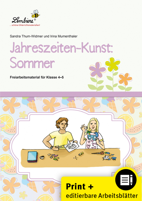 Jahreszeiten-Kunst: Sommer - S. Thum-Widmer, I. Mumenthaler