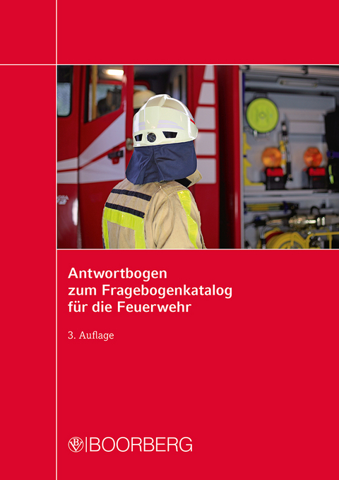 Antwortbogen zum Fragebogenkatalog für die Feuerwehr - Wilhelm Gerk, Thomas Egelhaaf