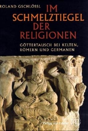 Im Schmelztiegel der Religionen - Roland Gschlössl