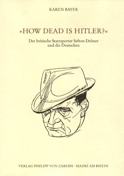 "How dead is Hitler?" - Karen Bayer