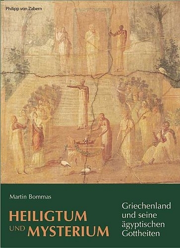 Heiligtum und Mysterium - Martin Bommas