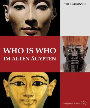 Who is who im alten Ägypten - Toby Wilkinson